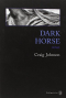 Couverture du livre : "Dark Horse"