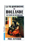 Couverture du livre : "La vie quotidienne en Hollande au temps de Rembrandt"