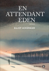Couverture du livre : "En attendant Eden"