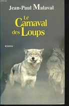 Couverture du livre : "Le carnaval des loups"