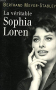 Couverture du livre : "La véritable Sophia Loren"