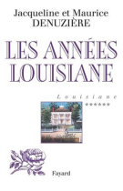 Couverture du livre : "Les années Louisiane"