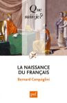 Couverture du livre : "La naissance du français"