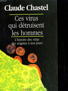 Couverture du livre : "Ces virus qui détruisent les hommes"