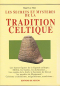 Couverture du livre : "Les secrets et mystères de la tradition celtique"