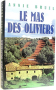Couverture du livre : "Le mas des oliviers"