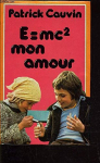 Couverture du livre : "E=mc², mon amour"