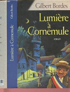 Couverture du livre : "Lumière à Cornemule"