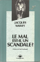 Couverture du livre : "Le mal est-il un scandale ?"