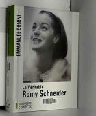 Couverture du livre : "La véritable Romy Schneider"