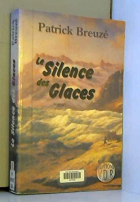 Couverture du livre : "Le silence des glaces"