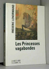 Couverture du livre : "Les princesses vagabondes"