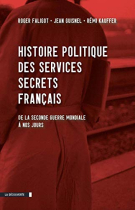 Couverture du livre : "Histoire politique des services secrets français"