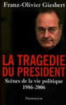Couverture du livre : "La tragédie du président"