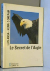 Couverture du livre : "Le secret de l'aigle"
