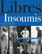 Couverture du livre : "Libres et insoumis"