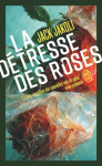 Couverture du livre : "La détresse des roses"