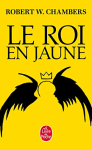 Couverture du livre : "Le roi en jaune"