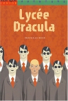 Couverture du livre : "Lycée Dracula"
