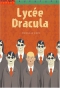 Couverture du livre : "Lycée Dracula"