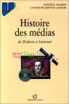 Couverture du livre : "Histoire des médias"