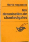 Couverture du livre : "Les demoiselles de Chantecigales"