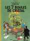 Couverture du livre : "Tintin et les sept boules de cristal"