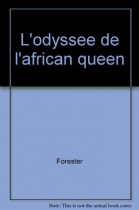Couverture du livre : "L'odyssée de l'African Queen"
