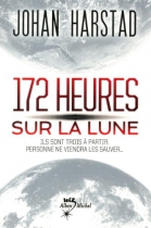 Couverture du livre : "172 heures sur la Lune"