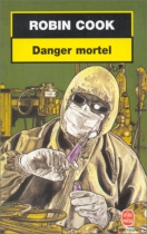 Couverture du livre : "Danger mortel"