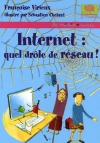 Couverture du livre : "Internet : quel drôle de réseau !"