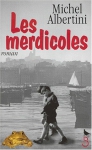 Couverture du livre : "Les merdicoles"