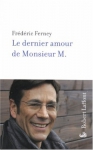 Couverture du livre : "Le dernier amour de Monsieur M."