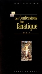 Couverture du livre : "Les confessions d'un fanatique"