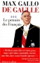 Couverture du livre : "De Gaulle. 3, Le premier des Français"