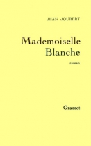 Couverture du livre : "Mademoiselle Blanche"