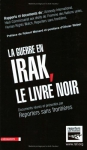 Couverture du livre : "La guerre en Irak, le livre noir"