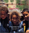 Couverture du livre : "Connaître le Maroc et ses enfants"