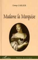 Couverture du livre : "Madame la Marquise"