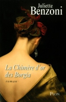 Couverture du livre : "La chimère d'or des Borgia"