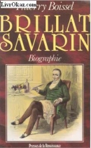 Couverture du livre : "Brillat-Savarin (1755-1826)"
