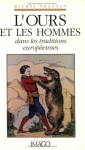 Couverture du livre : "L'ours et les hommes dans les traditions européennes"