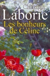 Couverture du livre : "Les bonheurs de Céline"