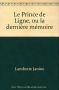 Couverture du livre : "Le prince de Ligne ou la dernière mémoire"