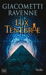 Couverture du livre : "Lux tenebrae"