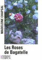 Couverture du livre : "Les roses de Bagatelle"