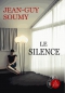 Couverture du livre : "Le silence"