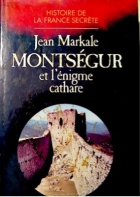 Couverture du livre : "Montségur et l'énigme cathare"