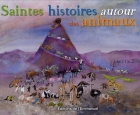 Couverture du livre : "Saintes histoires autour des animaux"