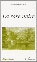 Couverture du livre : "La rose noire"